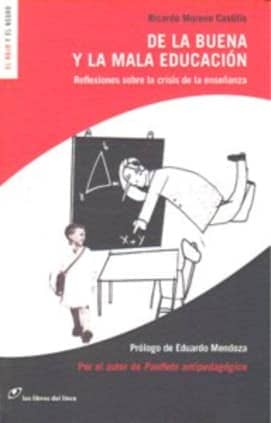 De la buena y la mala educación