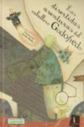 Las divertidas aventuras del caballero Godofredo