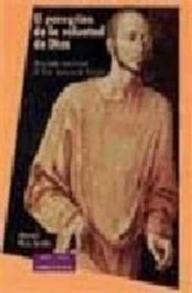 El peregrino de la voluntad de Dios