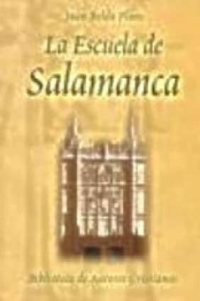 La Escuela de Salamanca