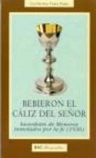 Bebieron el cáliz del Señor