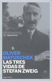 Las tres vidas de Stefan Zweig