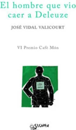 El hombre que vio caer a Deleuze
