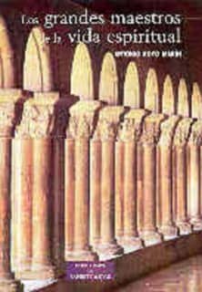 Los grandes maestros de la vida espiritual