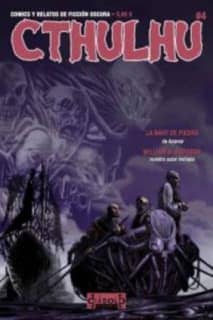 CTHULHU 04. COMICS Y RELATOS DE FICCIÓN OSCURA