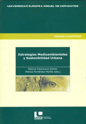 Estrategias medioambientales y sostenibilidad urbana