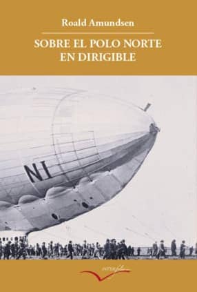 Sobre el Polo Norte en dirigible