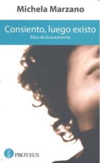 Consiento, luego existo