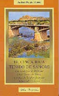 El Cinca baja teñido de sangre