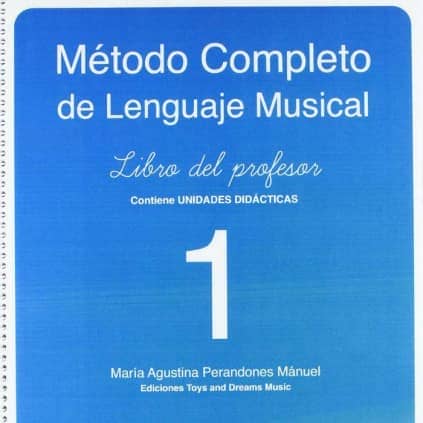 Método completo de lenguaje musical, 1 nivel. Libro del profesor