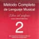 Método completo de lenguaje musical, 2º nivel. Libro del profesor