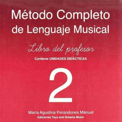Método completo de lenguaje musical, 2º nivel. Libro del profesor