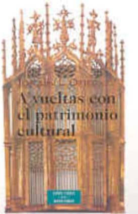 A vueltas con el patrimonio cultural