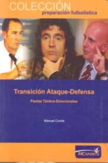 Transición ataque-defensa. Pautas táctico-emocionales