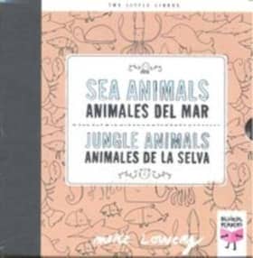 Sea Animals and Jungle Animals/Animales del mar y Animales de la selva