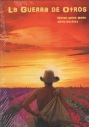 LA GUERRA DE OTROS