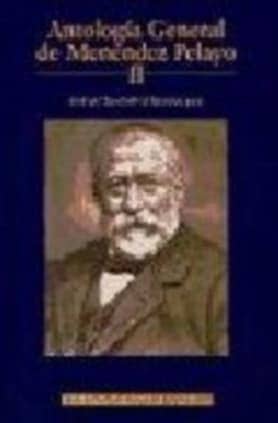 Antología general de Menéndez Pelayo, II