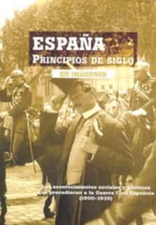 España principios de siglo