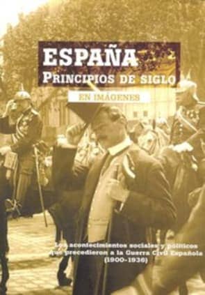 España principios de siglo