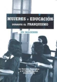 Mujeres y educación durante el franquismo