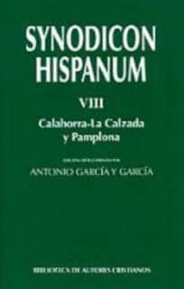 Synodicon Hispanum. VIII: Calahorra-La Calzada y Pamplona