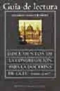 Guía lectura y sumario de los Documentos de la Congregación para la Doctrina de la Fe (1966-2007)