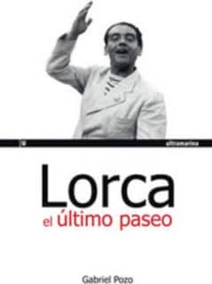 LORCA EL ÚLTIMO PASEO