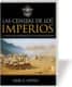 LA CENIZAS DE LOS IMPERIOS