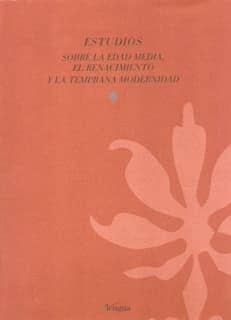 Estudios sobre la Edad Media, el Renacimiento y la temprana modernidad