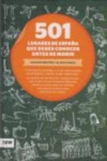 501 lugares de España que debes conocer antes de morir