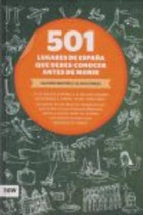 501 lugares de España que debes conocer antes de morir