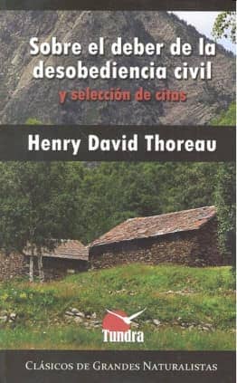 Sobre el deber de la desobediencia civil y selección de citas
