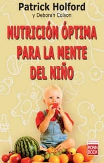 NUTRICION OPTIMA PARA LA MENTE DEL NIÑO
