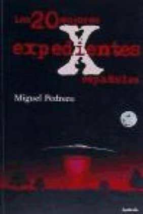 Los 20 mejores expedientes X españoles