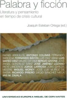 Palabra y ficción. Literatura y pensamiento en tiempo de crisis cultural