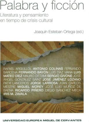 Palabra y ficción. Literatura y pensamiento en tiempo de crisis cultural