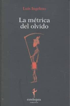 La métrica del olvido