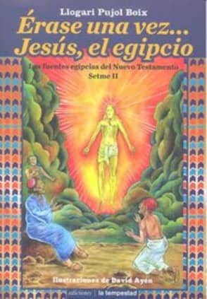Érase una vez... Jesús, el egipcio