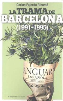 La trama de Barcelona (1991-1995)