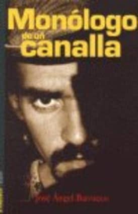 Monólogo de un canalla