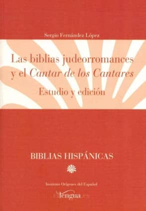 Las biblias judeorromances y el Cantar de los cantares.