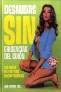 Desnudas sin exigencias del guión