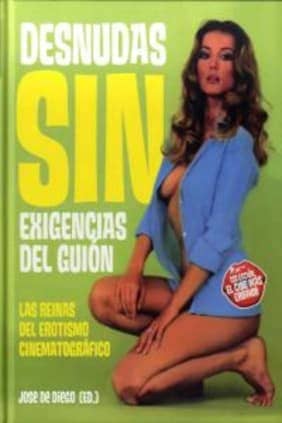 Desnudas sin exigencias del guión