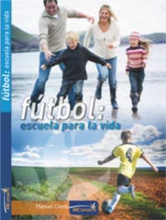 FUTBOL ESCUELA PARA LA VIDA