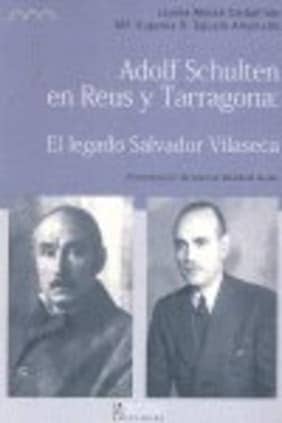 Adolf Schulten en Reus y Tarragona