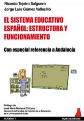 El sistema educativo español: estructura y funcionamiento