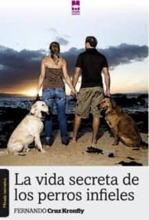 La vida secreta de los perros infieles