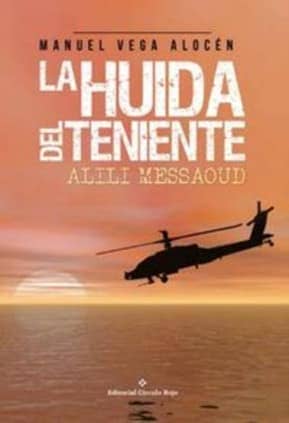 La huida del teniente alili Messaoud