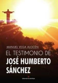 El testimonio de José Humberto Sánchez
