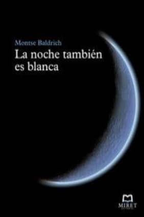 LA NOCHE TAMBIÉN ES BLANCA